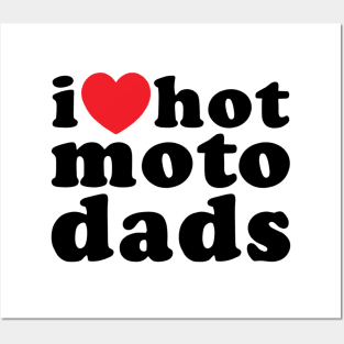 I heart hot moto dads (black) Posters and Art